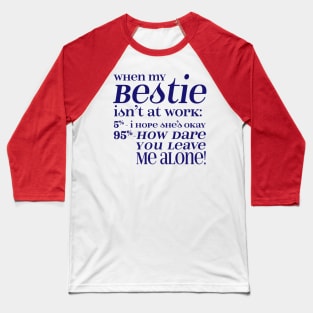 Besties - Blue Letters Baseball T-Shirt